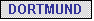 Textfeld: DORTMUND